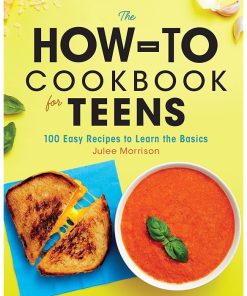 The How-To Cookbook for Teens