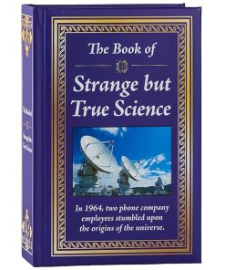 The Book of Strange but True Science