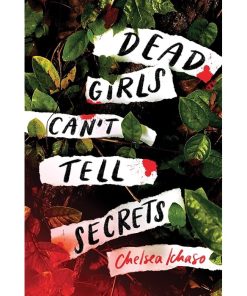 Dead Girls Can't Tell Secrets