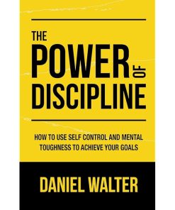 The Power of Discipline