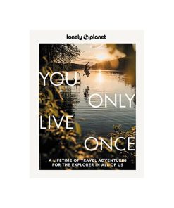 Lonely Planet You Only Live Once