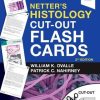 Netter’s Histology Cut Out Flash Cards A companion to Netter's Essential Histology 2nd Edition