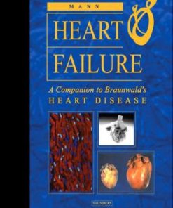 Heart Failure A Companion to Braunwald's Heart Disease