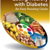 Eating Healthy with Diabetes An Easy Reading Guide