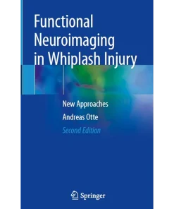 Functional Neuroimaging in Whiplash Injury New Approaches