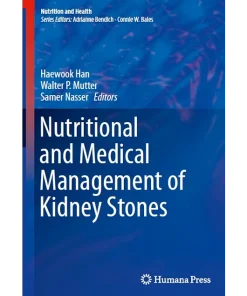 Nutritional and Medical Management of Kidney Stones