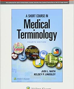 A Short Course In Medical Terminology 4th Ed