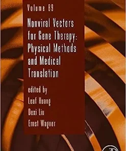 Nonviral Vectors for Gene Therapy Physical Methods Nonviral Vectors for Gene Therapy Physical Methods and Medical Translation Volume 89and Medical Translation Volume 89