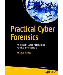 Practical Cyber Forensics