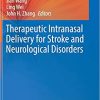 Therapeutic Intranasal Delivery for Stroke and Neurological Disorders