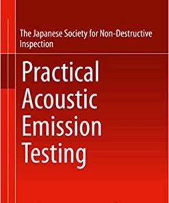 Practical Acoustic Emission Testing