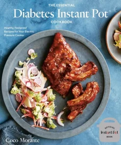 The Essential Diabetes Instant Pot Cookbook
