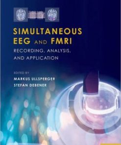 Simultaneous EEG and fMRI Recording Analysis and Application