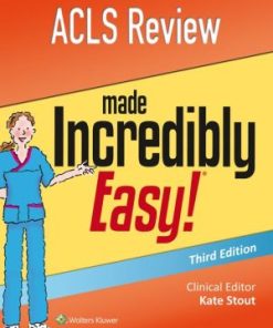ACLS Review Made Incredibly Easy 3rd Edition