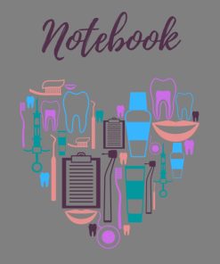 Notebook Delightful dental heart design for dentists hygienists dental assistants front office lab techs or dental students