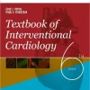 Textbook of Interventional Cardiology 6th Edition