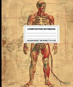 Composition Notebook College Ruled Vintage Human Anatomy Skeleton Medical Illustration