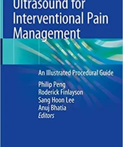 Ultrasound for Interventional Pain Management An Illustrated Procedural Guide