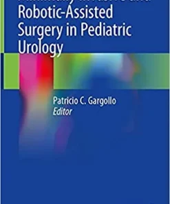 Minimally Invasive and Robotic Assisted Surgery in Pediatric Urology