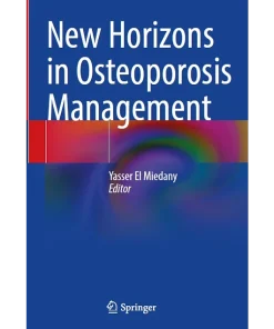 New Horizons in Osteoporosis Management