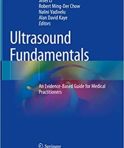 Ultrasound Fundamentals An Evidence Based Guide for Medical Practitioners
