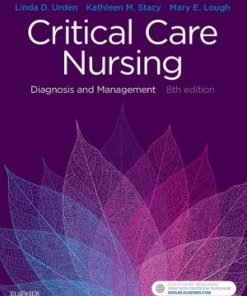 Critical Care Nursing Diagnosis and Management 8th Edition