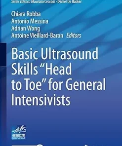 Basic Ultrasound Skills Head to Toe for General Intensivists