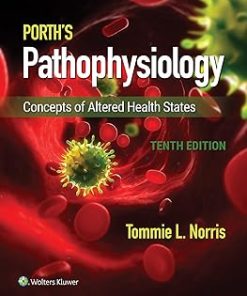 Porth's Pathophysiology Concepts of Altered Health States
