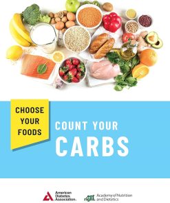 Choose Your Foods Count Your Carbs 4th Edition
