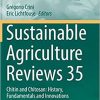 Sustainable Agriculture Reviews 35 Chitin and Chitosan History Fundamentals and Innovations