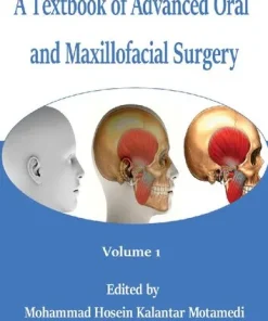 A Textbook of Advanced Oral and Maxillofacial Surgery
