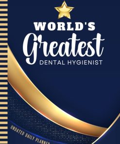 World's Greatest Dental Hygienist