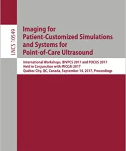 Imaging For Patient Customized Simulations And Systems For Point Of Care Ultrasound