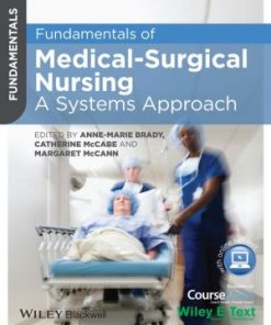 Fundamentals of Medical Surgical Nursing A Systems Approach