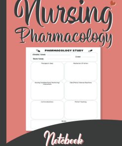 Nursing Pharmacology Blank Medication Template Notebook & Note Guide