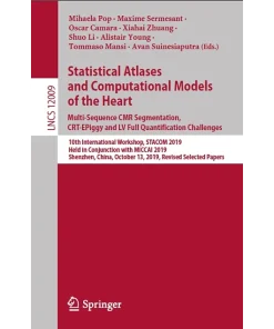 Statistical Atlases and Computational Models of the Heart