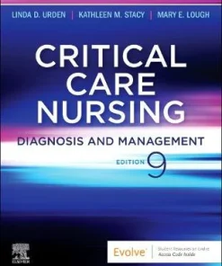 Critical Care Nursing Diagnosis and Management 9th Edition