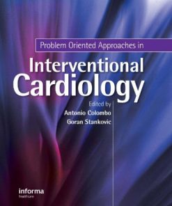 Problem Oriented Approaches in Interventional Cardiology