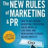 The New Rules of Marketing and PR How to Use Content Marketing