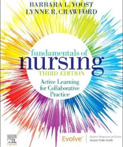 Fundamentals of Nursing Active Learning for Collaborative Practice 3rd Edition