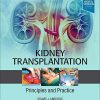 Kidney Transplantation Principles and Practice 8th Ed