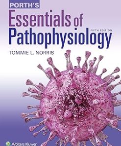 Porth's Essentials of Pathophysiology