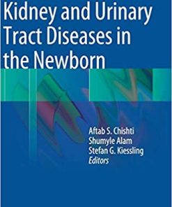 Kidney and Urinary Tract Diseases in the Newborn