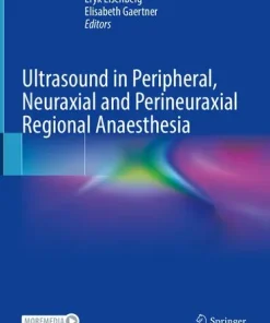 Ultrasound in Peripheral Neuraxial and Perineuraxial Regional Anaesthesia