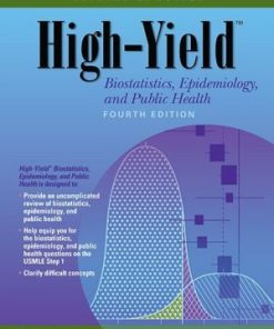 High Yield Biostatistics Epidemiology and Public Health 4th Edition