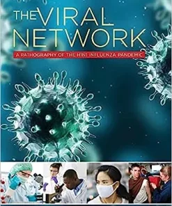 The Viral Network A Pathography of the H1N1 Influenza Pandemic
