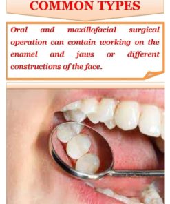 ORAL SURGERY THE COMMON TYPES