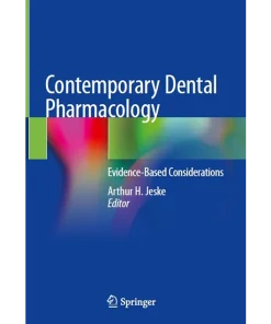 Contemporary Dental Pharmacology Evidence-Based Considerations