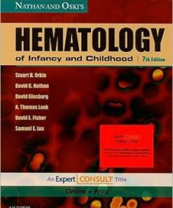 Nathan and Oski's Hematology of Infancy and Childhood 7th Edition