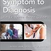 Symptom to Diagnosis An Evidence Based Guide 4th Ed